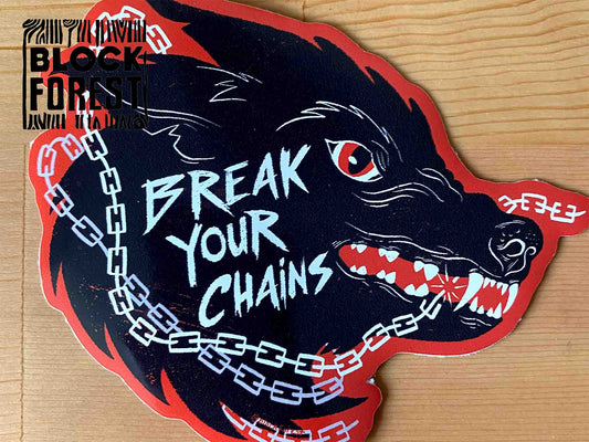 Break Your Chains Vinyl Sticker