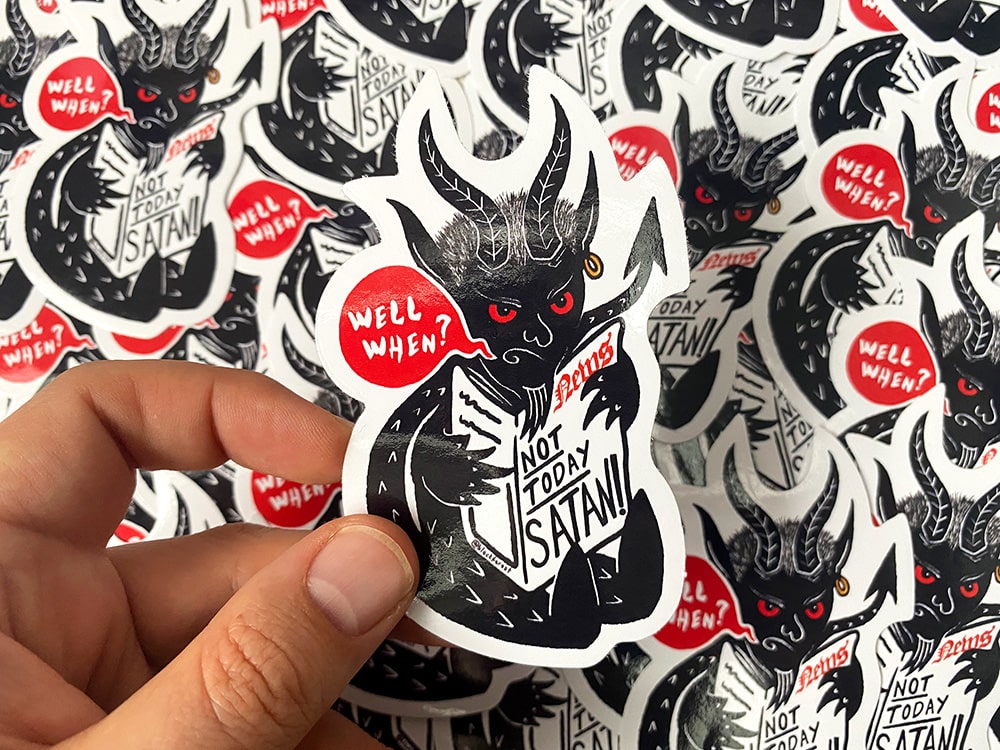 Not Today Satan Vinyl Sticker