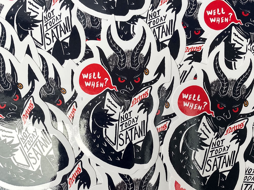 Not Today Satan Vinyl Sticker